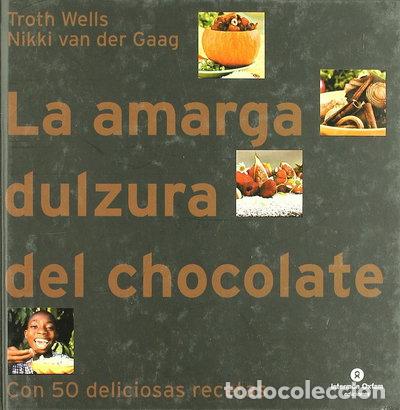 Libros: La amarga dulzura del chocolate- 9788484524328
