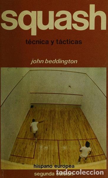 Libros: Squash. T&eacute;cnica y t&aacute;cticas- 9788425506161