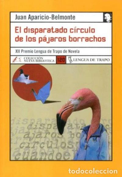 Libri di seconda mano: El disparatado c&iacute;rculo de los p&aacute;jaros- 9788496080867