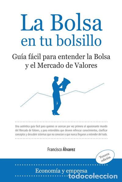 Livres: La bolsa en tu bolsillo- 9788496416413