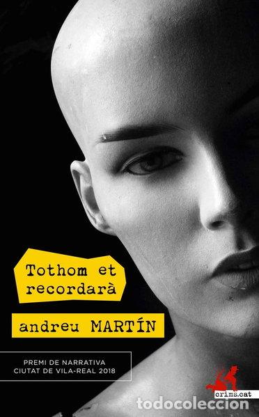 Libros: Tothom et recordar&agrave;- 9788417077907
