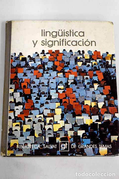 Libros: Lingu&iacute;stica y significaci&oacute;n.- Blecua Perdices, Jos&eacute; Manuel