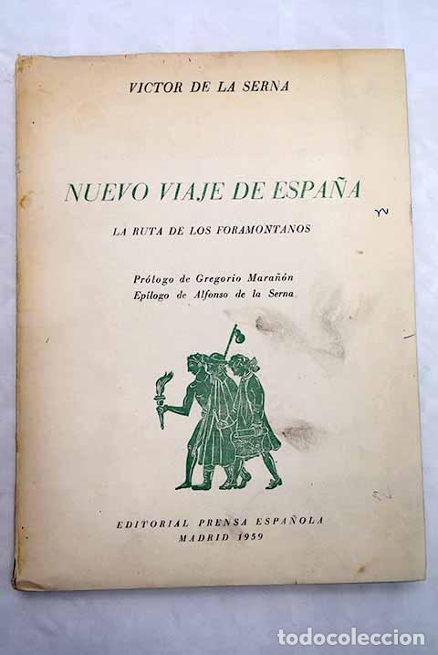 Libros: Nuevo viaje de Espa&ntilde;a.- Serna, V&iacute;ctor de la