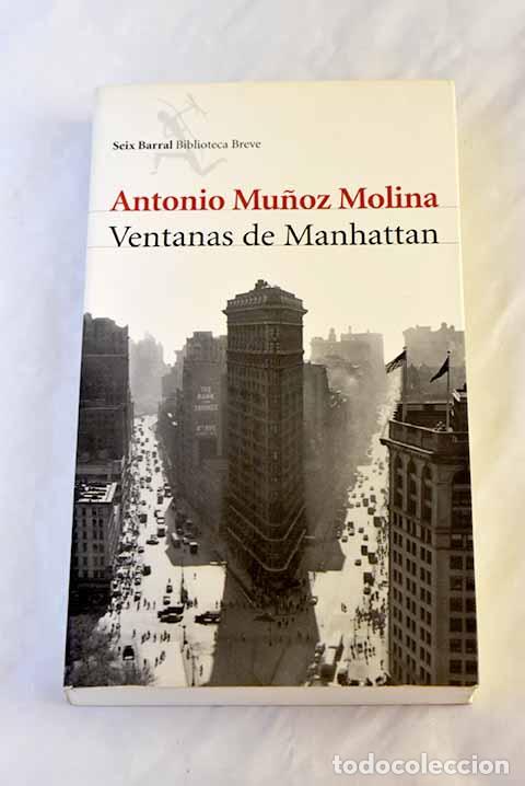 Libros: Ventanas de Manhattan.- Mu&ntilde;oz Molina, Antonio