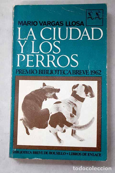 Libros: La ciudad y los perros.- Vargas Llosa, Mario