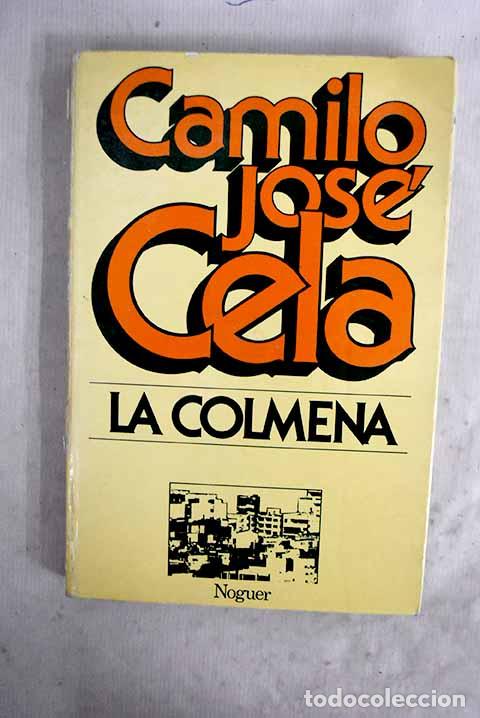 Livres: La colmena: Cela, Camilo Jos&eacute;.- Cela, Camilo Jos&eacute;