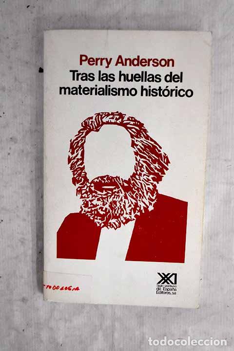 Livres: Tras las huellas del materialismo hist&oacute;rico.- Anderson, Perry