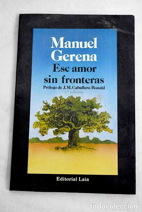 Livres: Ese amor sin fronteras.- Gerena, Manuel
