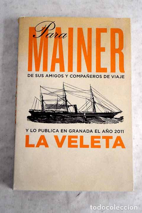 Libros: Para Mainer de sus amigos y compa&ntilde;eros de viaje