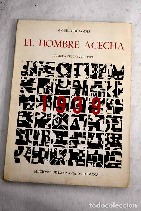 Libros: El hombre acecha: Hern&aacute;ndez, Miguel.- Hern&aacute;ndez, Miguel