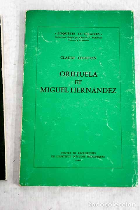 Libros: Orihuela et Miguel Hern&aacute;ndez.- Couffon, Claude