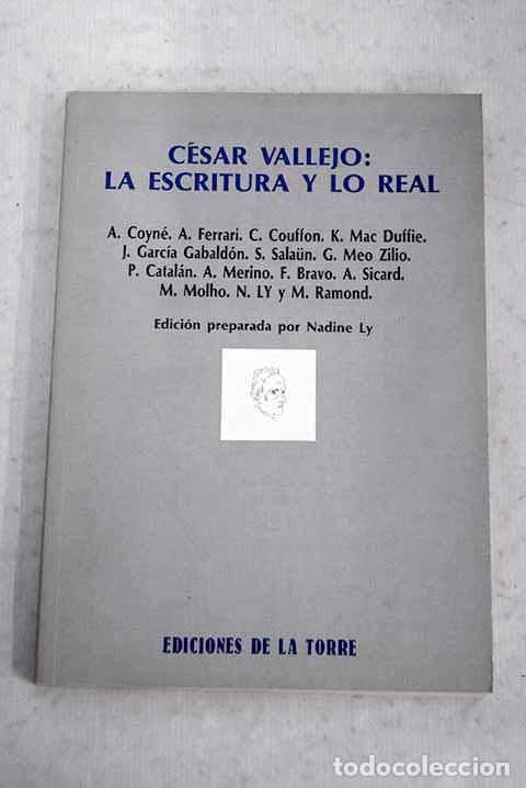 Libros: C&eacute;sar Vallejo, la escritura y lo real
