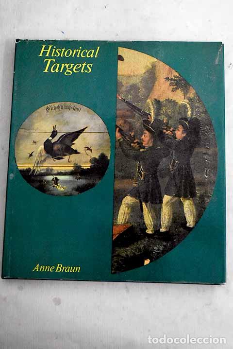 Libros: Historical targets: Braun, Anne.- Braun, Anne