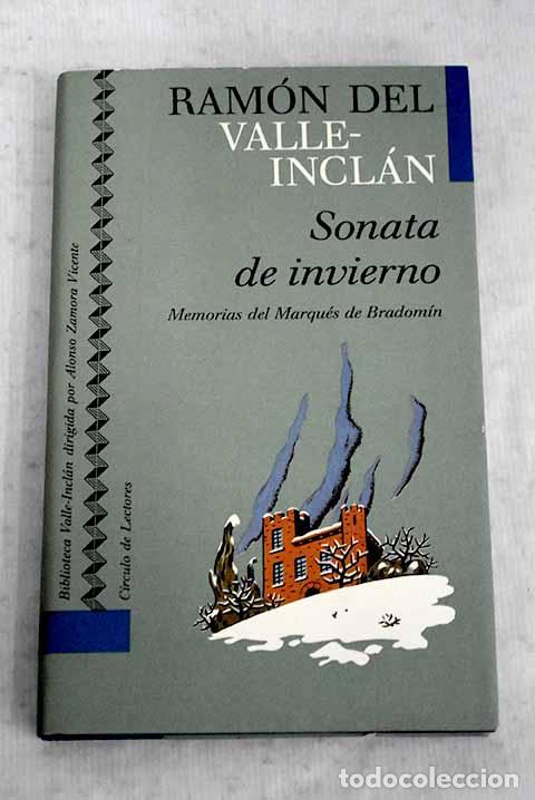 Libros: Sonata de invierno: memorias del Marqu&eacute;s de Bradomin.- Valle-Incl&aacute;n, Ram&oacute;n del