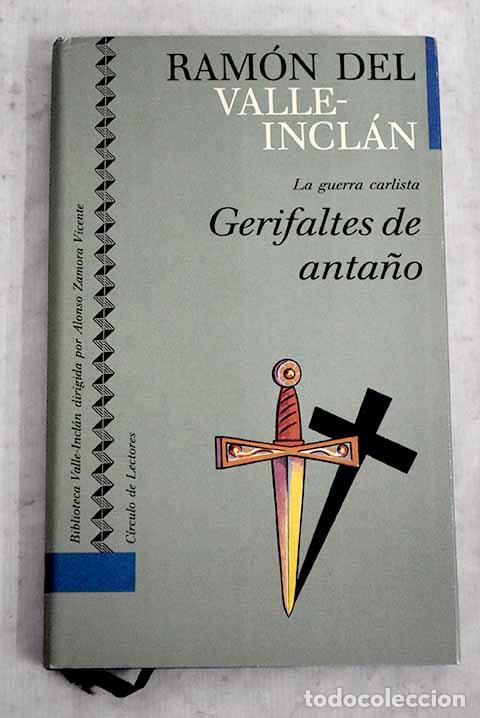 Libros: Gerifaltes de anta&ntilde;o.- Valle-Incl&aacute;n, Ram&oacute;n del