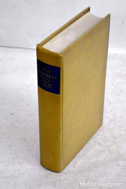 Libros: Paideia: Los ideales de la cultura griega.- Jaeger, Werner