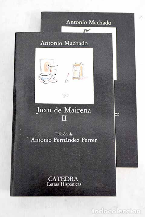 Libros: Juan de Mairena: Machado, Antonio.- Machado, Antonio