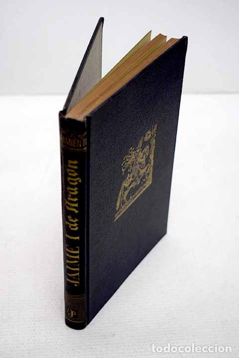 Libros: Jaime I de Arag&oacute;n (el Conquistador).- R&iacute;os Sarmiento, Juan
