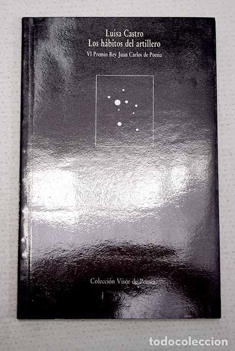Livros em segunda m&atilde;o: Los h&aacute;bitos del artillero.- Castro, Luisa