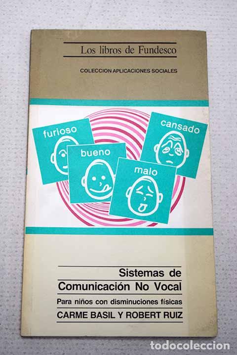 Livros em segunda m&atilde;o: Sistemas de comunicaci&oacute;n no vocal: para ni&ntilde;os con disminuciones f&iacute;sicas.- Basil, Carme