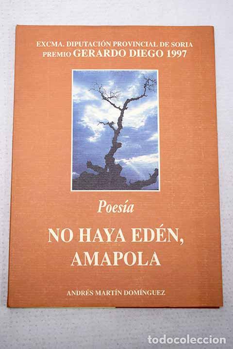 Livros em segunda m&atilde;o: No haya ed&eacute;n, amapola.- Mart&iacute;n, Andr&eacute;s