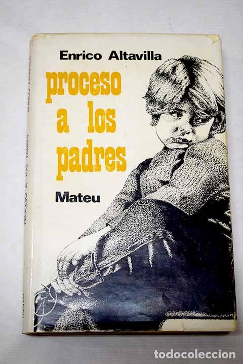 Livros em segunda m&atilde;o: Proceso a los padres.- Altavilla, Enrico