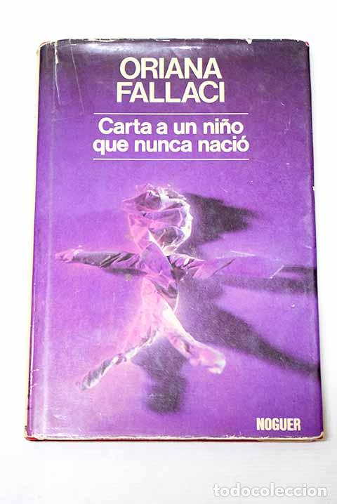 Livros em segunda m&atilde;o: Carta a un ni&ntilde;o que no lleg&oacute; a nacer.- Fallaci, Oriana