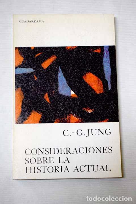 Livros em segunda m&atilde;o: Consideraciones sobre la Historia actual.- Jung, Carl G.