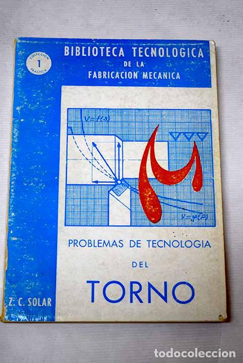 Livros em segunda m&atilde;o: Problemas de tecnolog&iacute;a del torno.- Solar, Z. C.