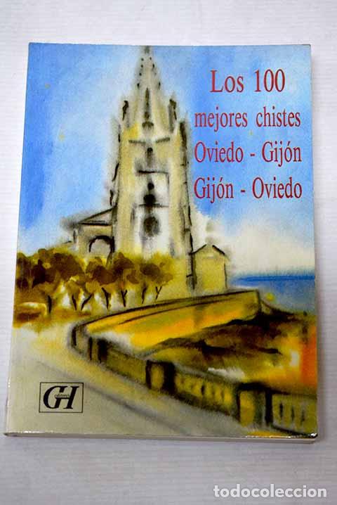 Livros em segunda m&atilde;o: Los 100 mejores chistes Oviedo-Gij&oacute;n y Gij&oacute;n-Oviedo