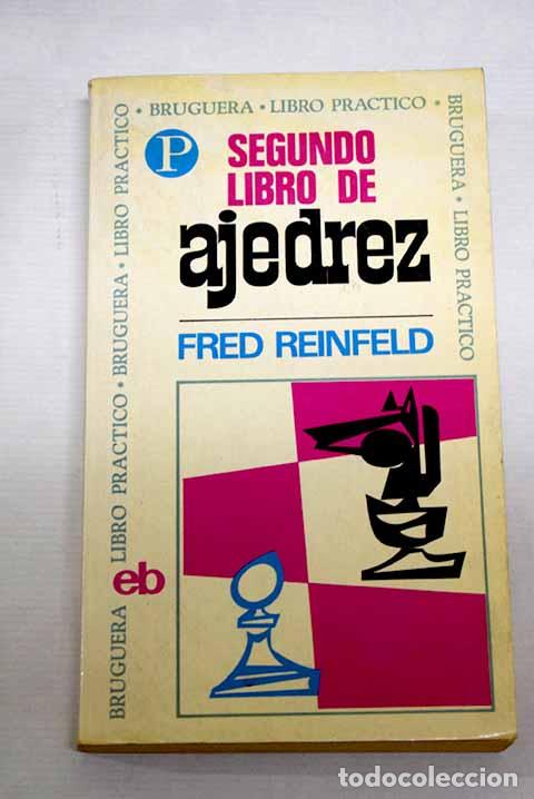 Libros: Segundo libro de ajedrez.- Reinfeld, Fred