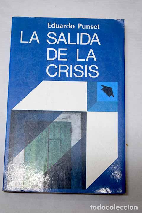 Libros: La salida de la crisis.- Punset, Eduardo