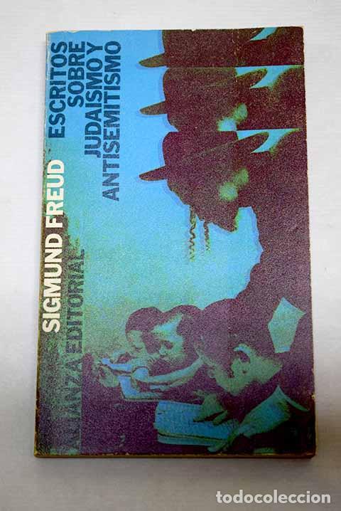 Libros: Escritos sobre juda&iacute;smo y antisemitismo.- Freud, Sigmund