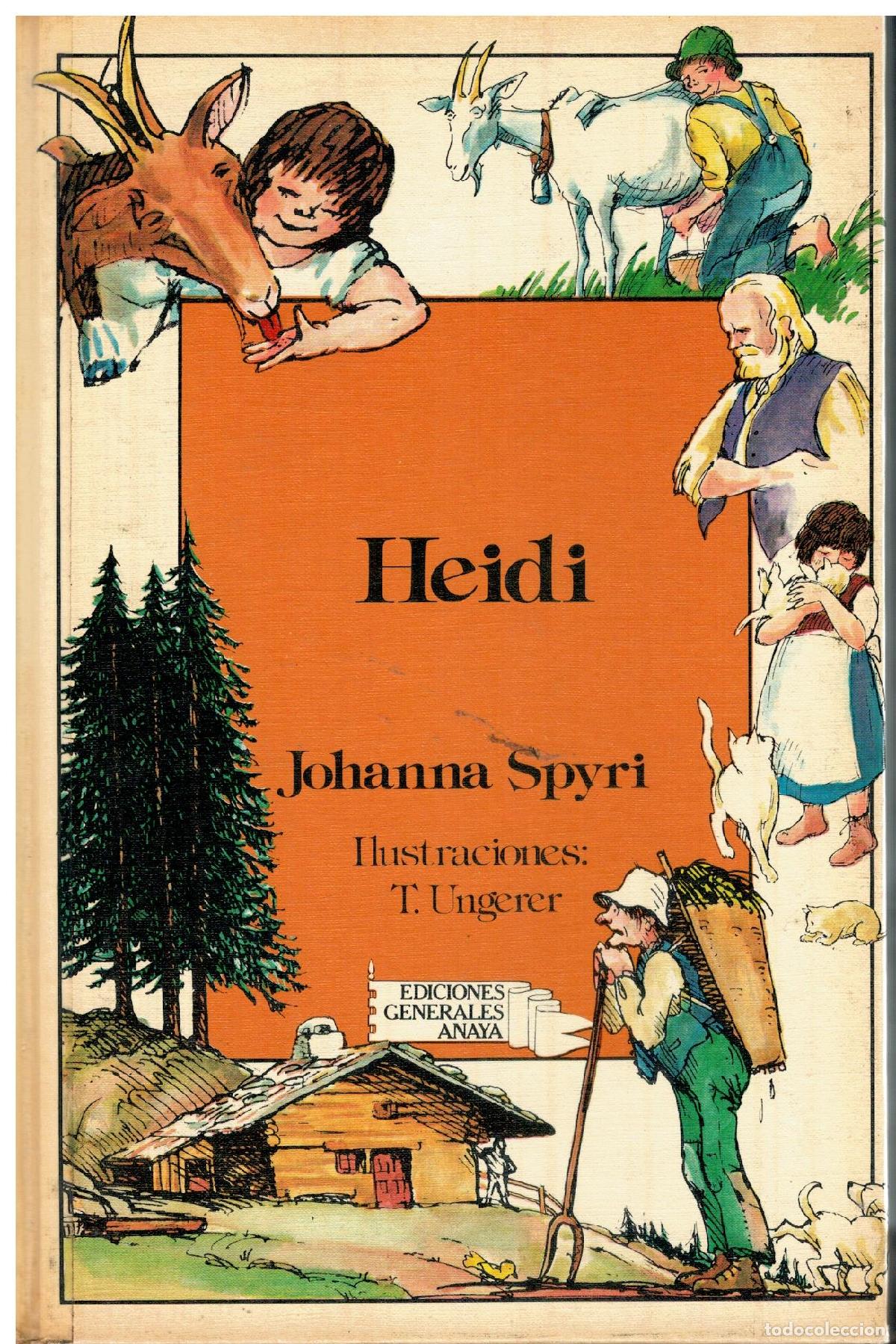 Libros: HEIDI. UN CUENTO PARA NI&Ntilde;OS Y PARA LOS QUE AMAN A LOS NI&Ntilde;OS. Ap&eacute;ndice Manuela Gonz&aacute;lez-Haba. Ilustra