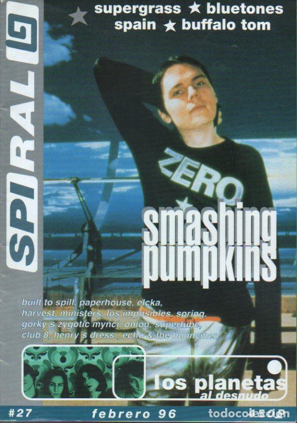 Libros: SPIRAL. N&ordm; 27. SMASHING PUMPKINS; SUPERGRASS; BLUETONES; HARVEST MINISTERS; ECHO & THE BUNNYMEN...