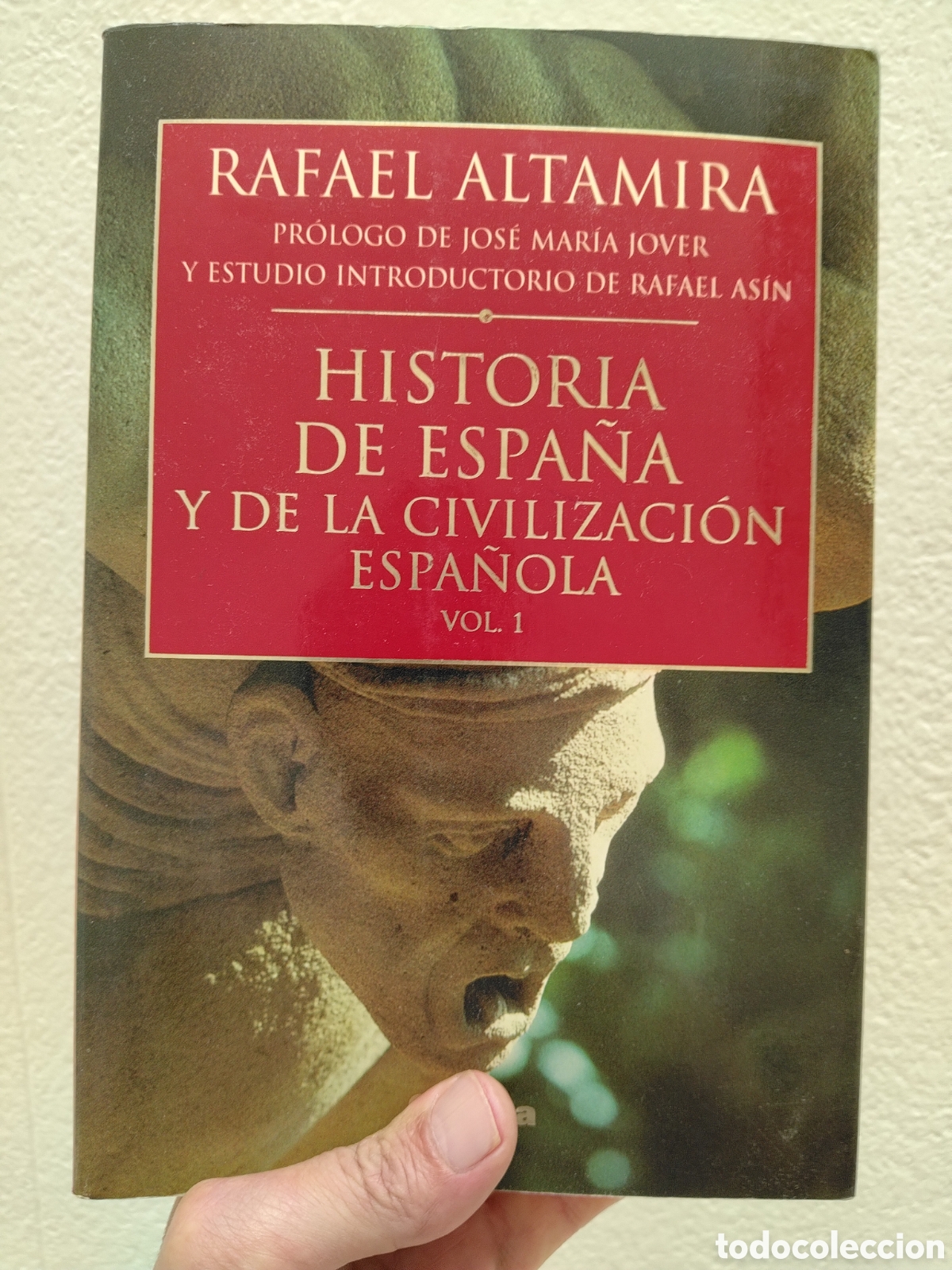 Livros em segunda m&atilde;o: ALTAMIRA, Rafael. HISTORIA DE ESPA&Ntilde;A Y DE LA CIVILIZACION ESPA&Ntilde;OLA. VOL. VOLUMEN 1 - Cr&iacute;tica