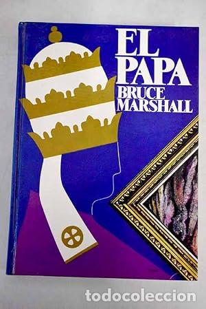 Libros: El Papa - Bruce Marshall