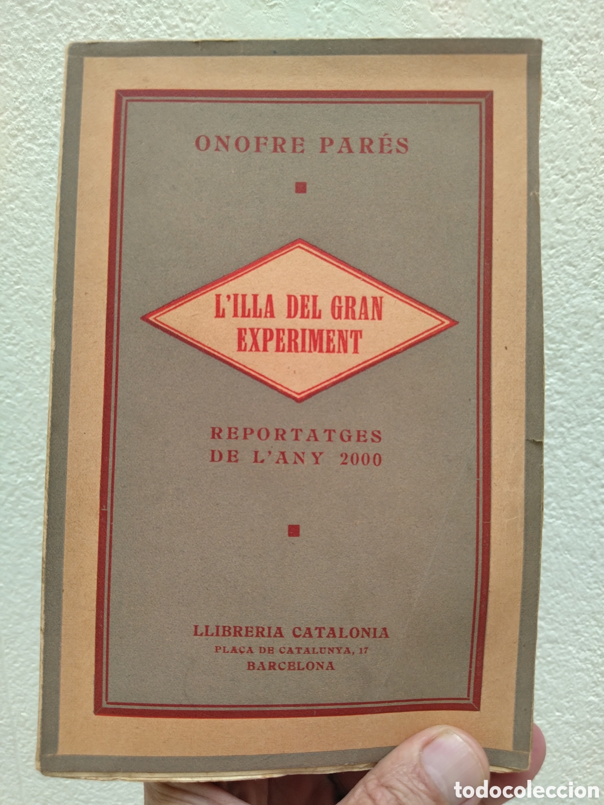 Libros: PARES, Onofre - L'ILLA DEL GRAN EXPERIMENT (Reportages de l'any 2000)- Barcelona 1927 - 1&ordf; edici&oacute;