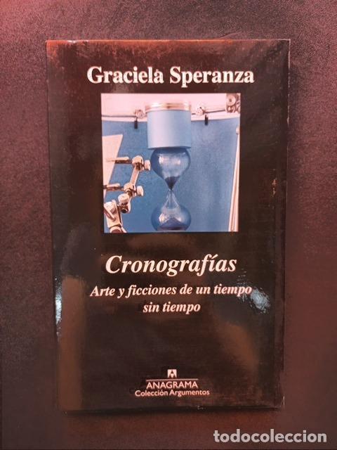 Livres: Graciela Speranza - Cronograf&iacute;as. Arte y ficciones de un tiempo sin tiempo