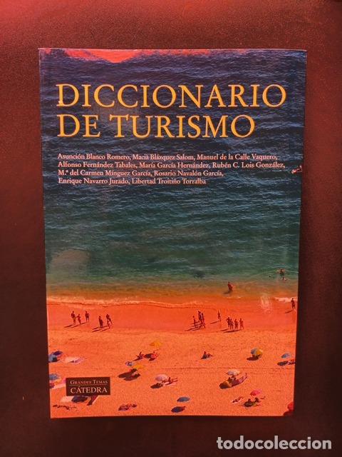 Livres: Asunci&oacute;n Blanco Romero y otros - Diccionario de turismo