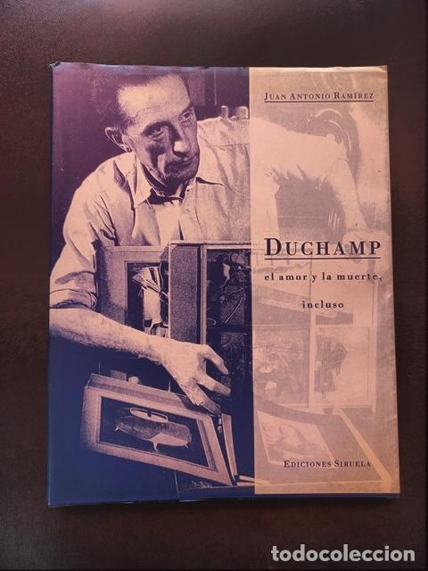 Livres: Juan Antonio Ram&iacute;rez - Duchamp. El amor y la muerte, incluso