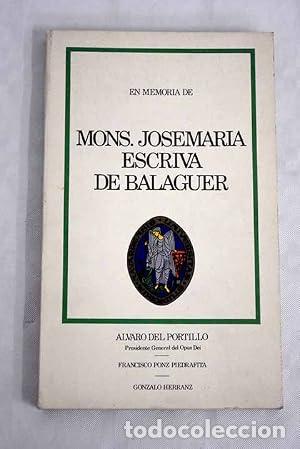 Libros: En memoria de Mons. Jos&eacute; Mar&iacute;a Escriv&aacute; de Balaguer