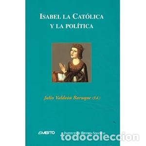 Libros: Isabel la Cat&oacute;lica y la pol&iacute;tica