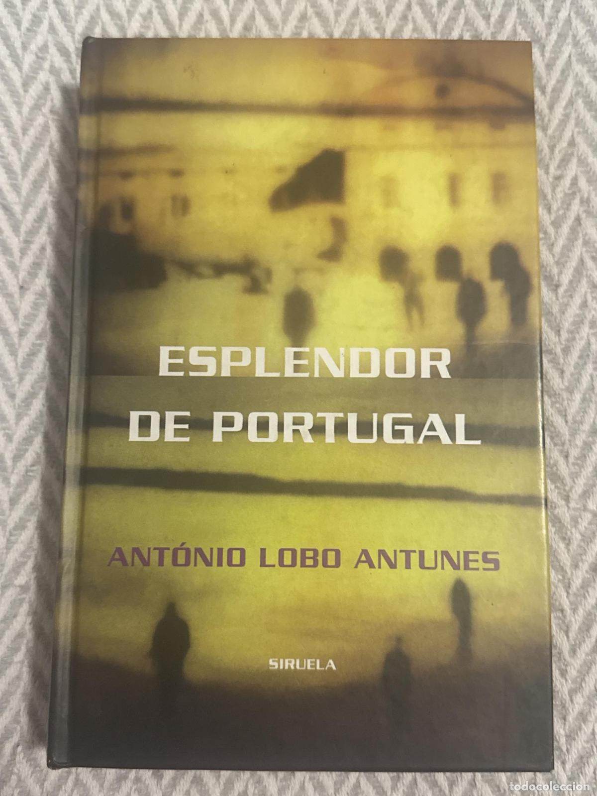 Libros: Esplendor de Portugal - Ant&oacute;nio Lobo Antunes