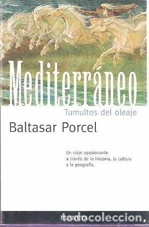 Libros: Mediterr&aacute;neo. Tumultos del oleaje