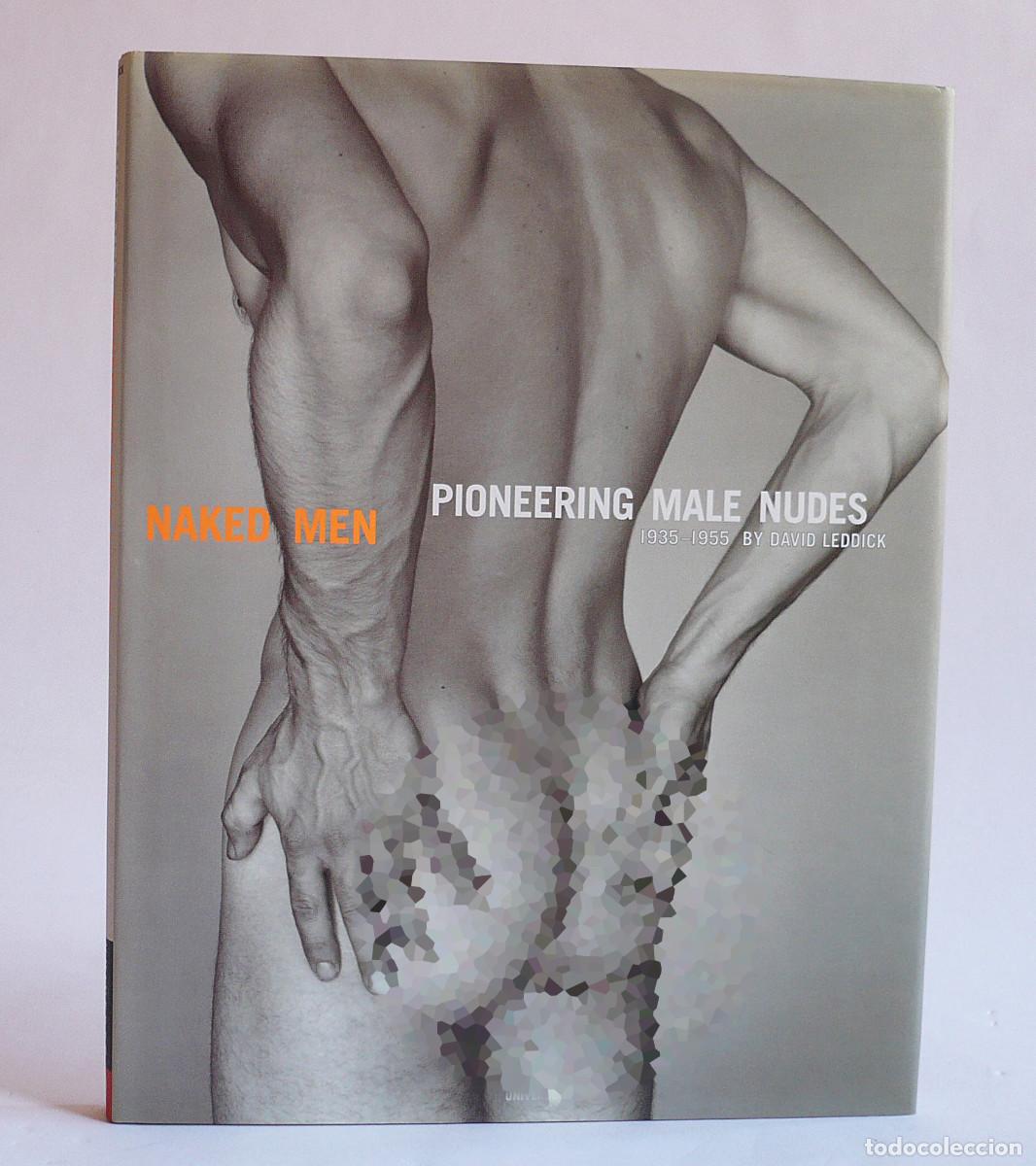 B&uuml;cher: Naked men. Pioneering Male Nudes
