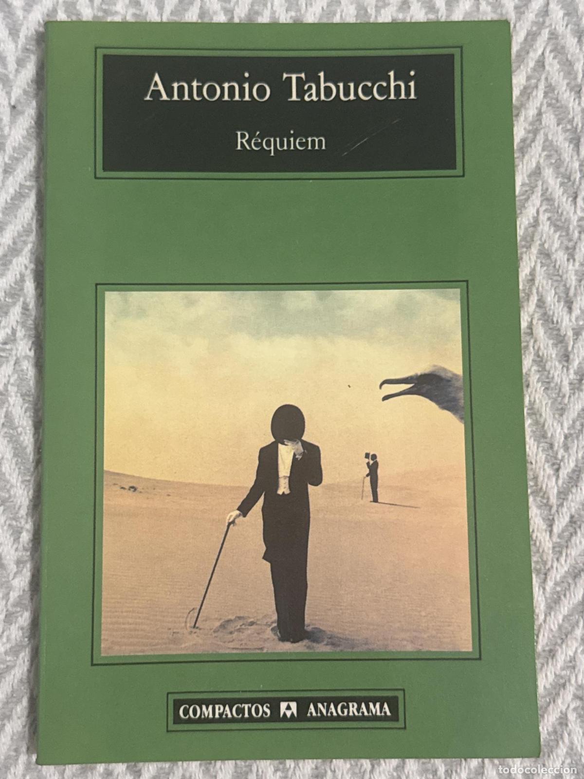 Libros: R&eacute;quiem. Una alucinaci&oacute;n - Antonio Tabucchi