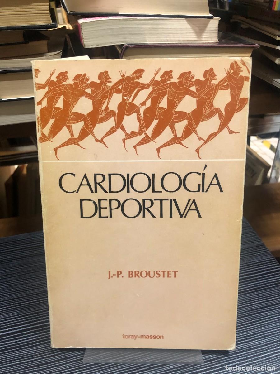 Libros: Cardiolog&iacute;a Deportiva J.-P. Broustet