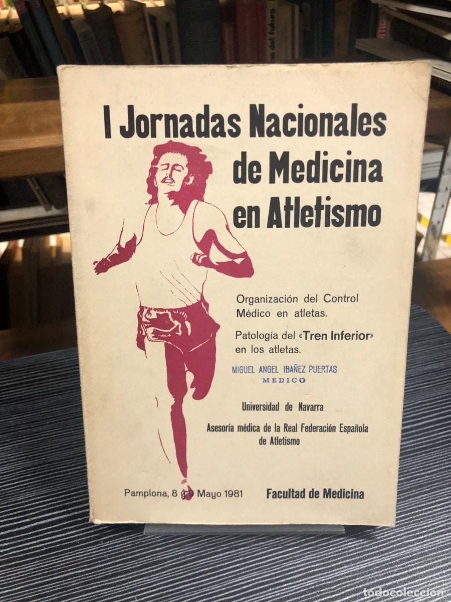 Libros: I Jornadas Nacionales de Medicina en Atletismo Miguel &Aacute;ngel Ib&aacute;&ntilde;ez Puertas (M&eacute;dico)