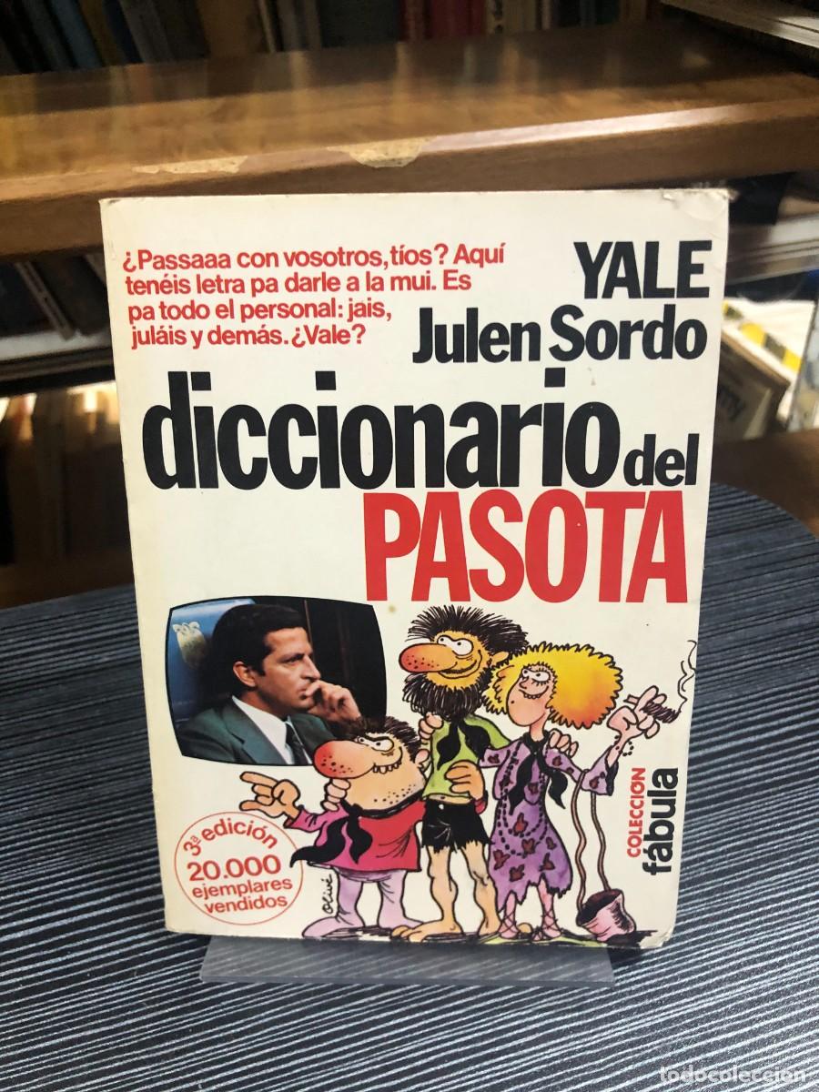Libros: Diccionario del Pasota Yale y Julen Sordo / Colecci&oacute;n F&aacute;bula